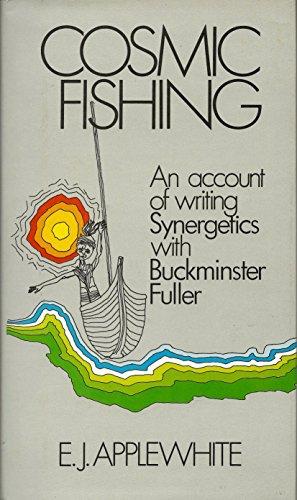 Book Cosmic Fishing: An Account of Writing Synergetics With Buckminster Fuller free
