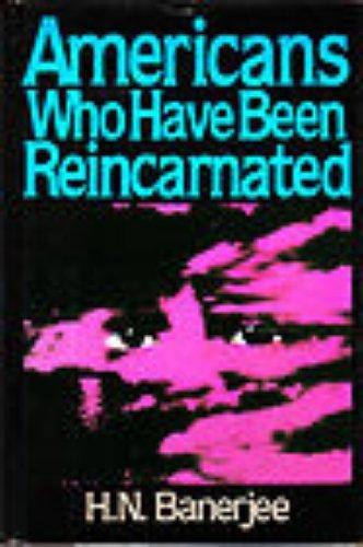 Book AMERICANS WHO HAVE BEEN REINCARNATED free