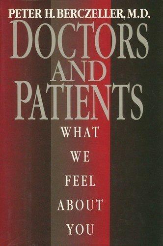 Book Doctors and Patients: What We Feel About You free