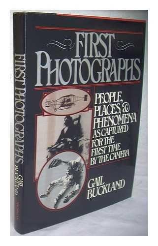 Book First Photographs: People, Places, and Phenomena As Captured for the First Time by the Camera free