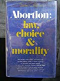 Book Abortion: Law, Choice, and Morality free