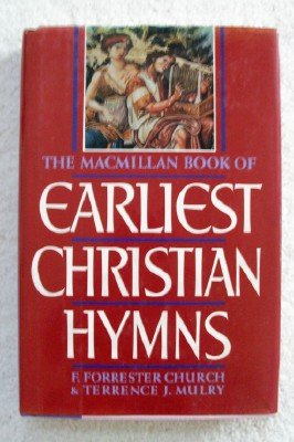 Book The Macmillan Book of Earliest Christian Hymns free