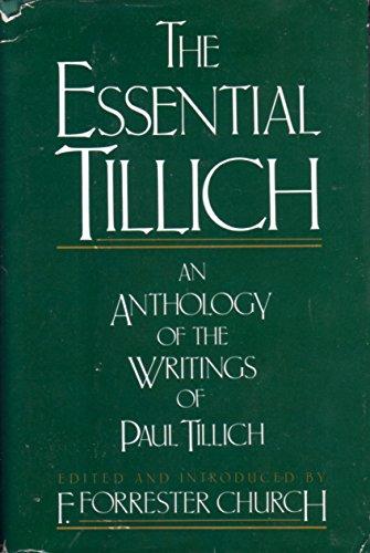 Book The Essential Tillich: An Anthology of the Writings of Paul Tillich free