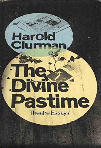 Book The Divine Pastime: Theatre Essays free