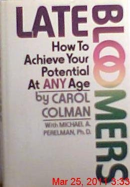 Book Late Bloomers: How To Achieve Your Potential At Any Age free