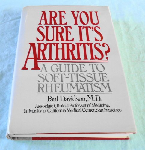 Book Are You Sure It's Arthritis? A Guide To Soft-tissue Rheumatism free