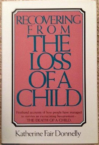 Book Recovering from the Loss of a Child free