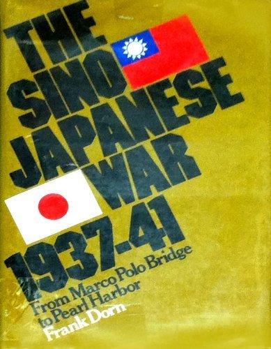 Book The Sino-Japanese War, 1937-41;: From Marco Polo Bridge to Pearl Harbor free Book The Sino-Japanese War, 1937-41;: From Marco Polo Bridge to Pearl Harbor free