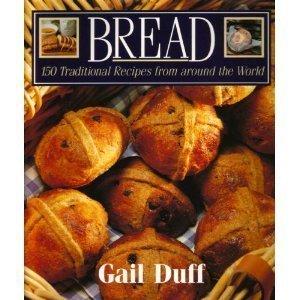 Book Bread: 150 Traditional Recipes from Around the World free
