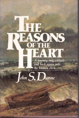 Book The Reasons of the Heart: A journey into solitude and back again into the human circle free