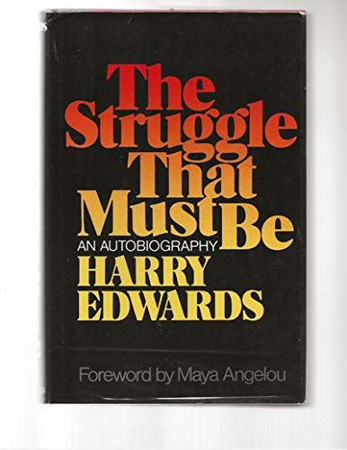 Book The Struggle That Must Be: An Autobiography free