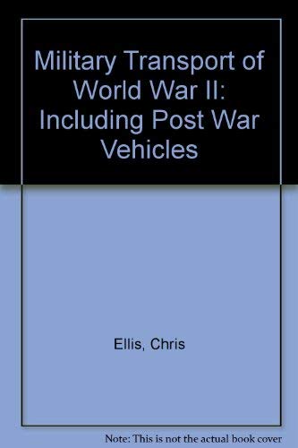 Book Military Transport of World War II: Including Post War Vehicles free