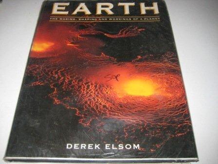 Book Earth: The Making, Shaping and Workings of a Planet free