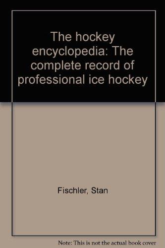 Book The hockey encyclopedia: The complete record of professional ice hockey free