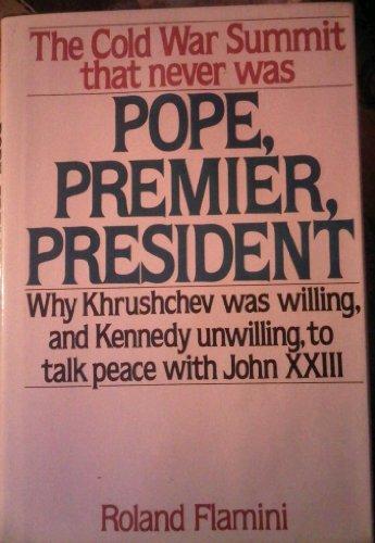 Book Pope, Premier, President: The Cold War Summit That Never Was free