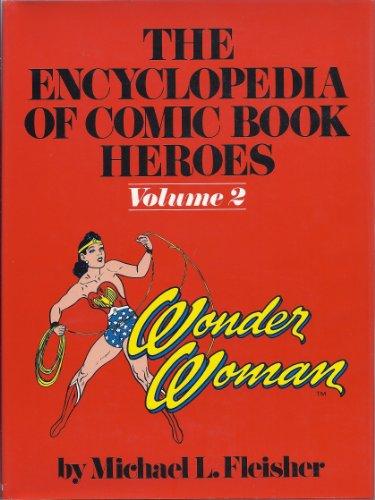 Book Wonder Woman: The encyclopedia of comic book heroes, Volume 2 free
