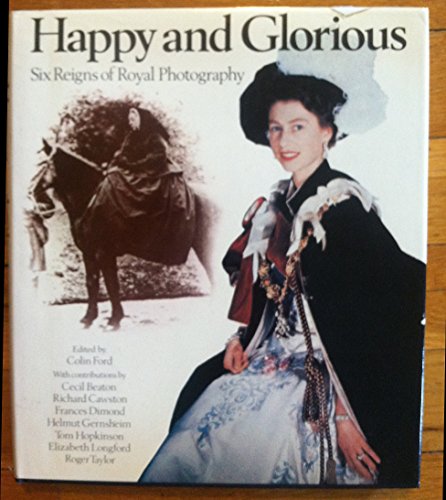 Book Happy and glorious: 130 years of royal photographs free