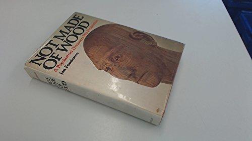 Book Not Made of Wood: A Psychiatrist Discovers His Own Profession free