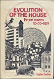 Book Evolution of the House: From Caves to Co-ops - An Introduction free