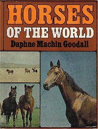 Book Horses of the World: An Illustrated Survey With over 320 Photographs of Breeds of Horses and Ponies free