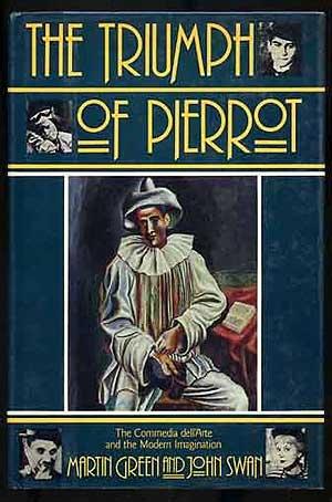 Book The triumph of Pierrot: The commedia dell'arte and the modern imagination free