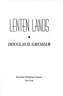 Book Lenten Lands: My Childhood With Joy Davidman and C.S. Lewis free