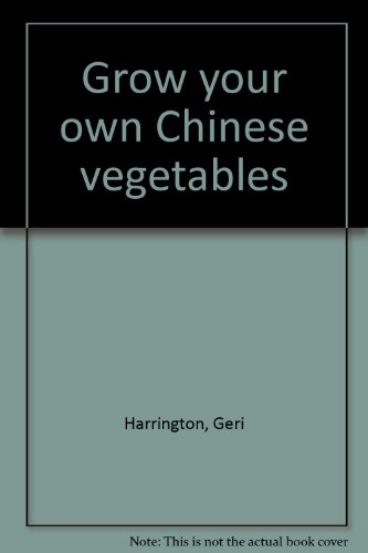 Book Grow Your Own Chinese Vegetables free