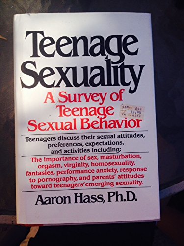 Book Teenage Sexuality: A Survey of Teenage Sexual Behavior free