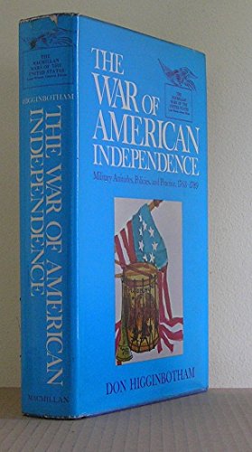 Book The War of American Independence: Military Attitudes, Policies, and Practice, 1763-1789 free