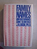 Book Family Names: How Our Surnames Came to America free