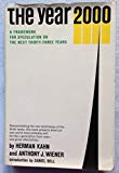 Book The Year 2000: A Framework for Speculation on the Next Thirty-Three Years, free