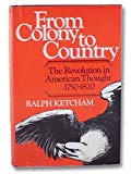 Book From colony to country: The Revolution in American thought, 1750-1820 free