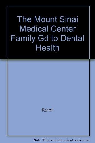 Book The Mount Sinai Medical Center Family Guide to Dental Health free