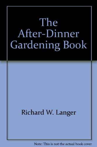 Book The After-dinner Gardening Book free