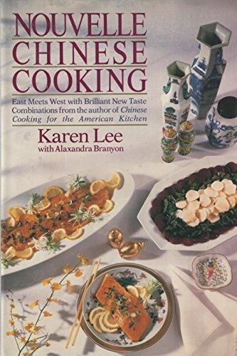 Book Nouvelle Chinese Cooking/East Meets West With Brilliant New Taste free