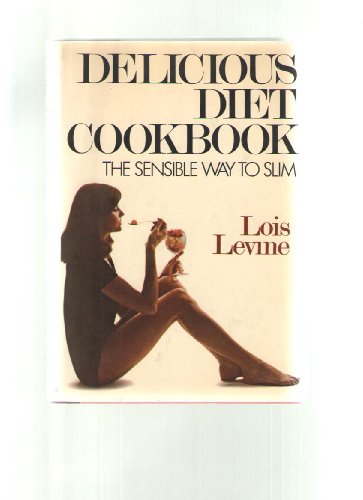 Book Delicious diet cookbook;: The sensible way to slim free