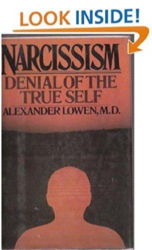 Book Narcissism: Denial of the True Self free