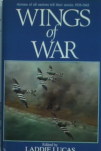 Book Wings of War: Airmen of All Nations Tell Their Stories, 1939-1945 free