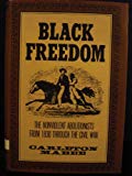 Book Black Freedom: The Nonviolent Abolitionists from 1830 Through the Civil War free