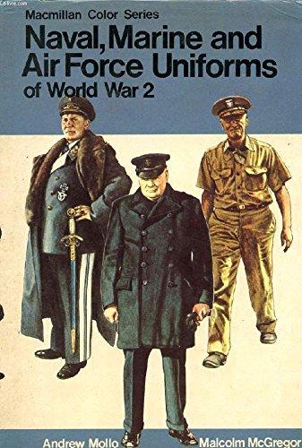 Book Naval, Marine and Air Force Uniforms of World War 2 free
