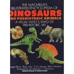 Book Macmillan Illustrated Encyclopedia of Dinosaurs and Prehistoric Animals: A Visual Who's Who of Prehistoric Life free