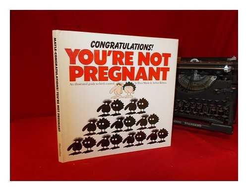 Book Congratulations! You're Not Pregnant: An Illustrated Guide to Birth Control free