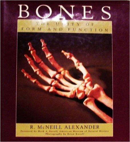 Book Bones: The Unity of Form and Function free