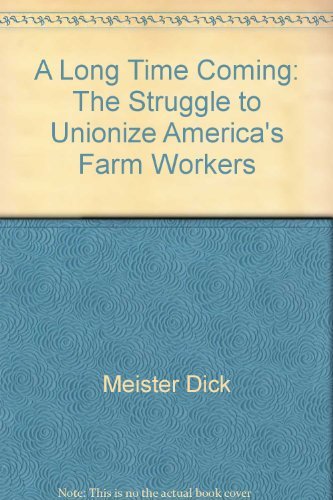Book A long time coming: The struggle to unionize America's farm workers free