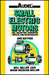 Book Audel Small Electric Motors : Use, Selection, Repair, and Maintenance free