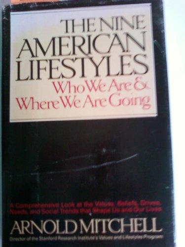 Book The Nine American Lifestyles: Who We Are and Where We're Going free