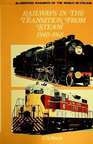 Book Railways in the transition from steam, 1940-1965, (Railways of the world in color) free