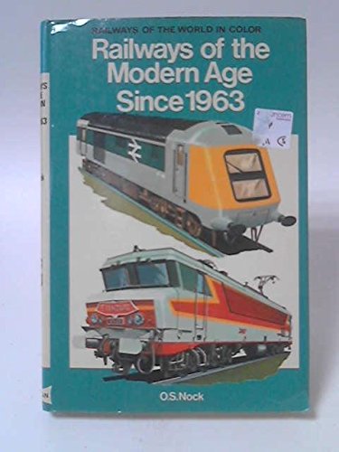 Book Railways of the Modern Age Since 1963 free