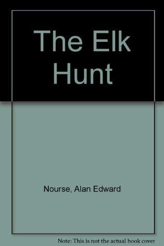 Book The Elk Hunt free