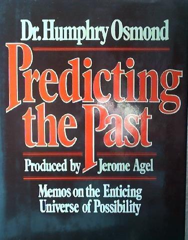 Book Predicting the Past: Memos on the Enticing Universe of Possibility free